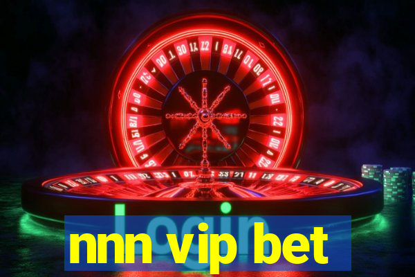 nnn vip bet